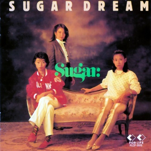 最近のヘビロテ – Sugar（シュガー）1stアルバム「Sugar Dream」